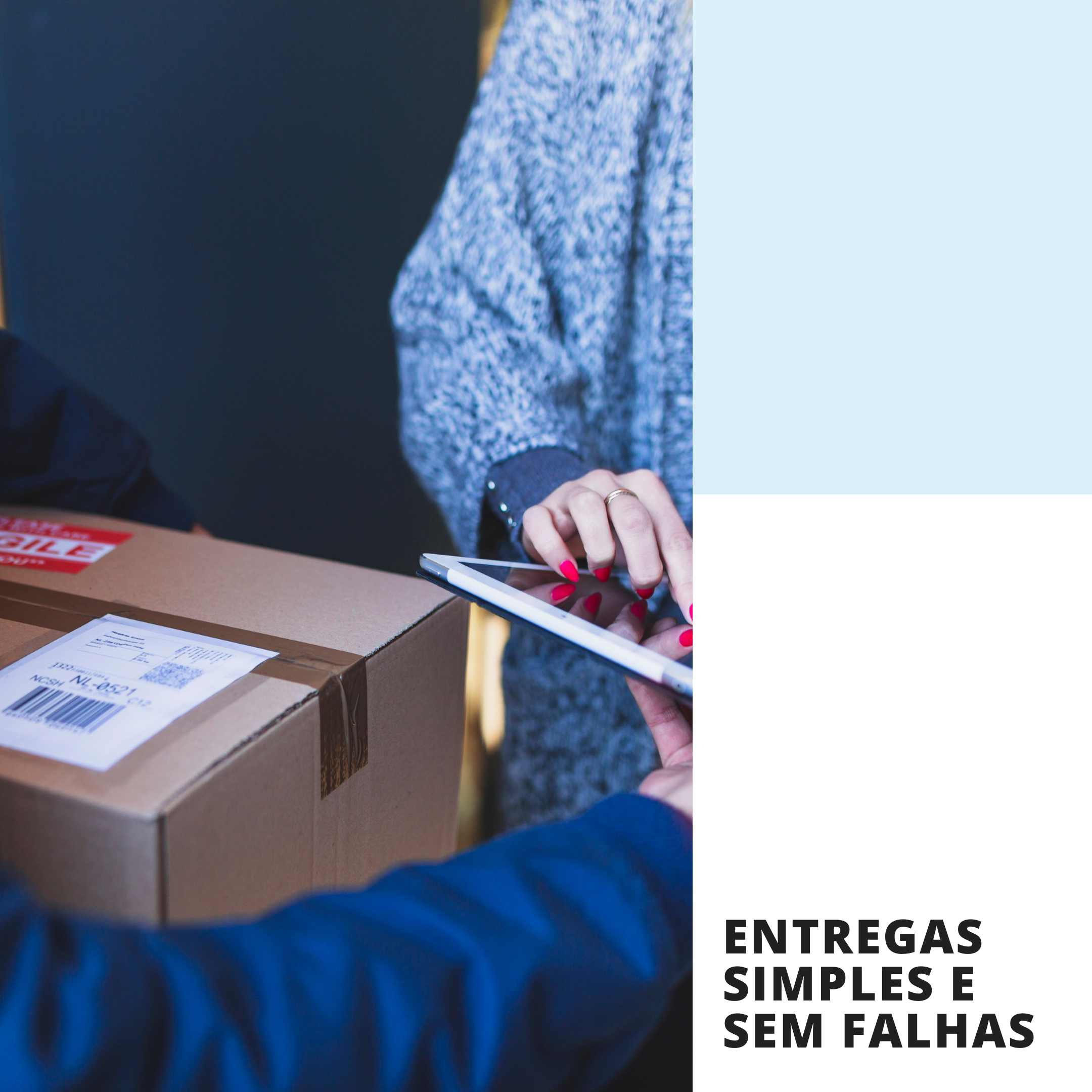 A nossa estrela das entregas