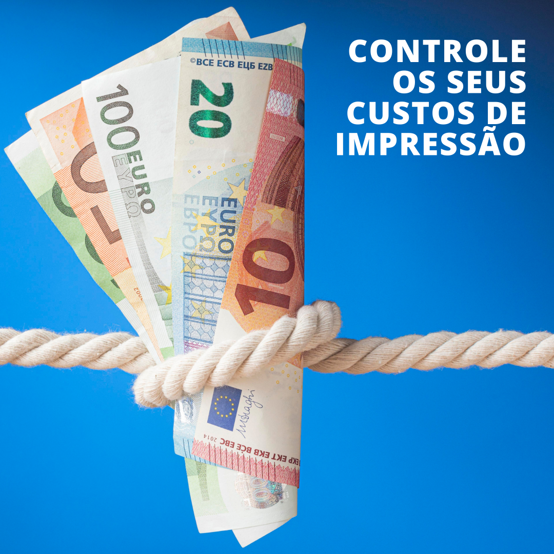 Controle os seus custos de impressão